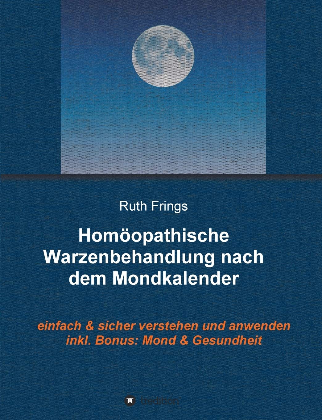 Homöopathische Warzenbehandlung nach dem Mondkalender book