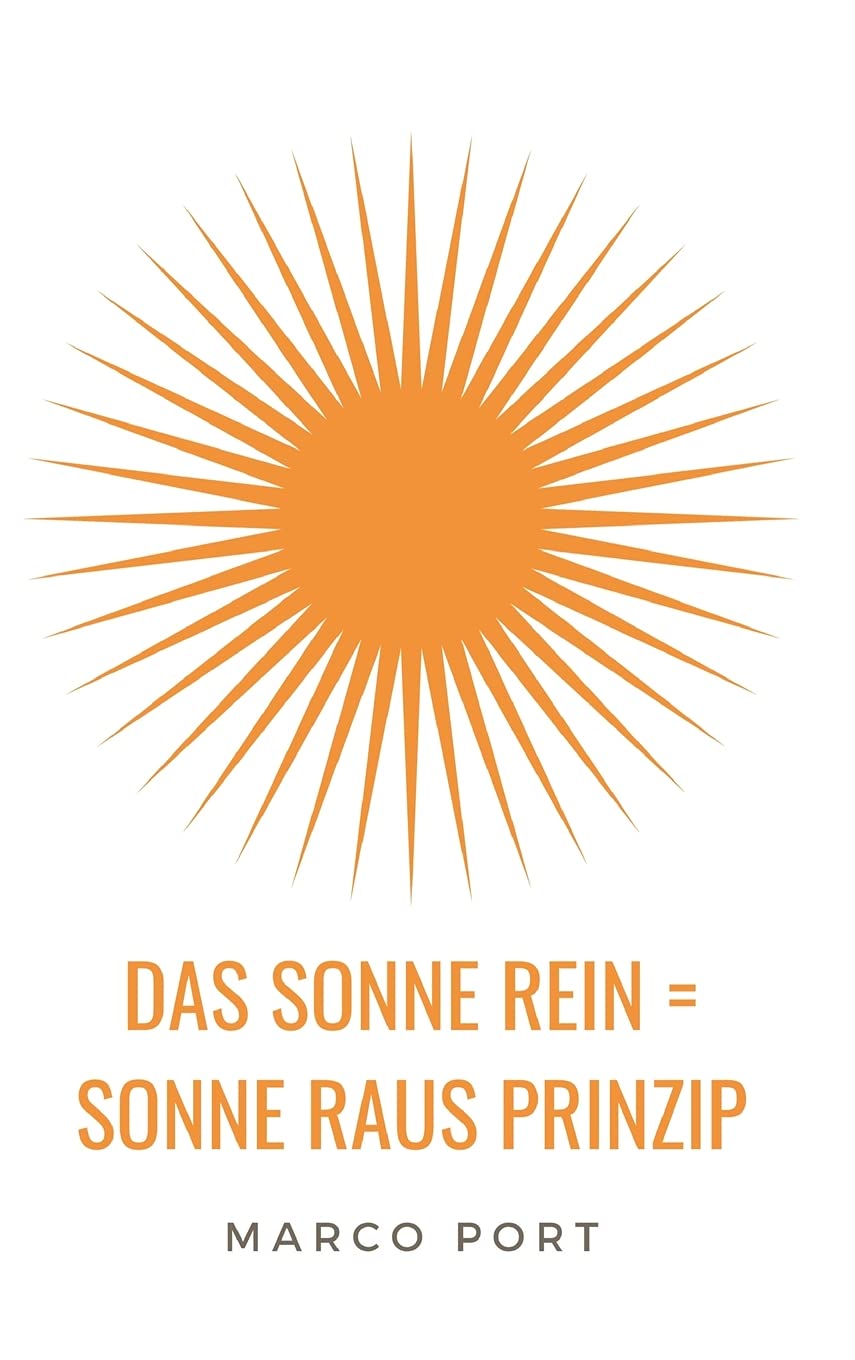 Das Sonne rein = Sonne raus Prinzip Reference Books