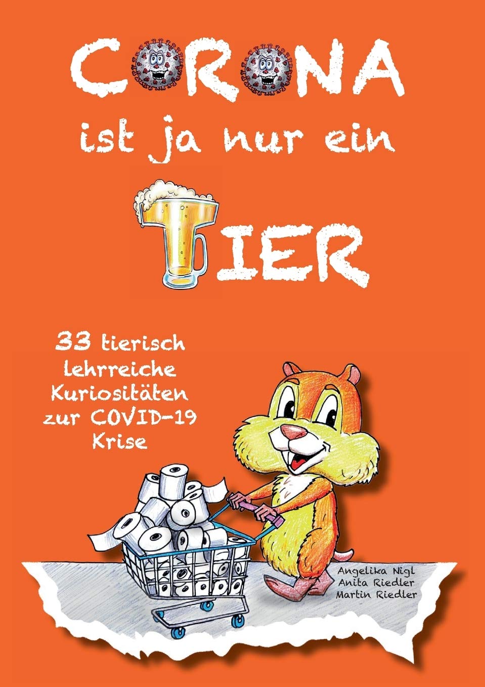 Corona ist ja nur ein Tier Parents & Children