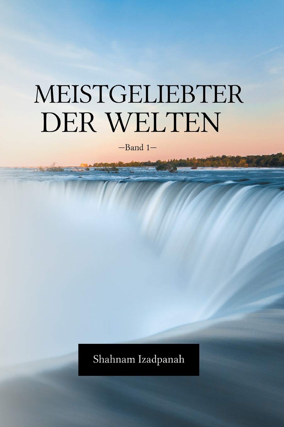 Meistgeliebter der Welten: Band 1 Religion & Esotericism