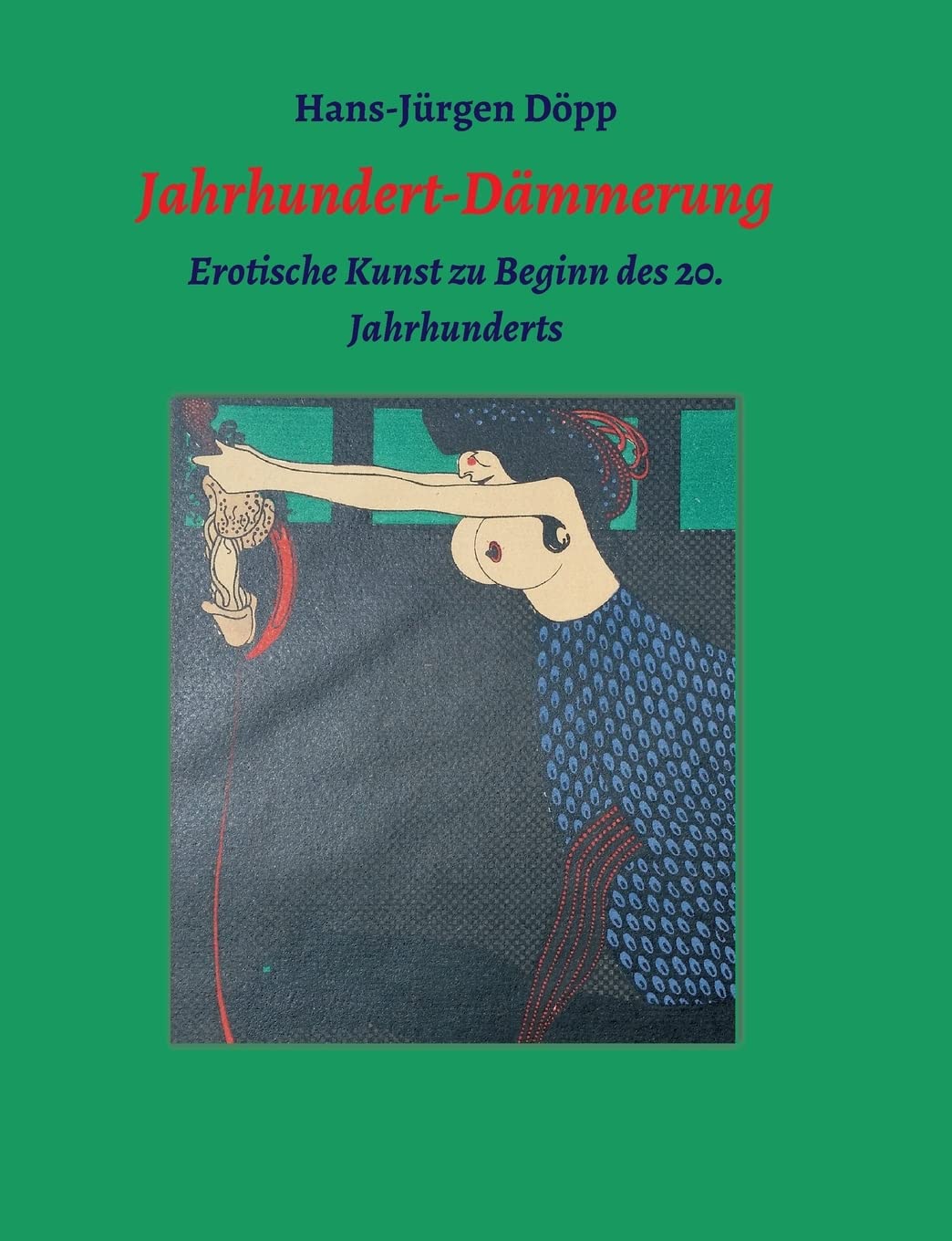 Jahrhundert-Dämmerung: Erotische Kunst zu Beginn des 20. Jahrhunderts Film, Art & Culture