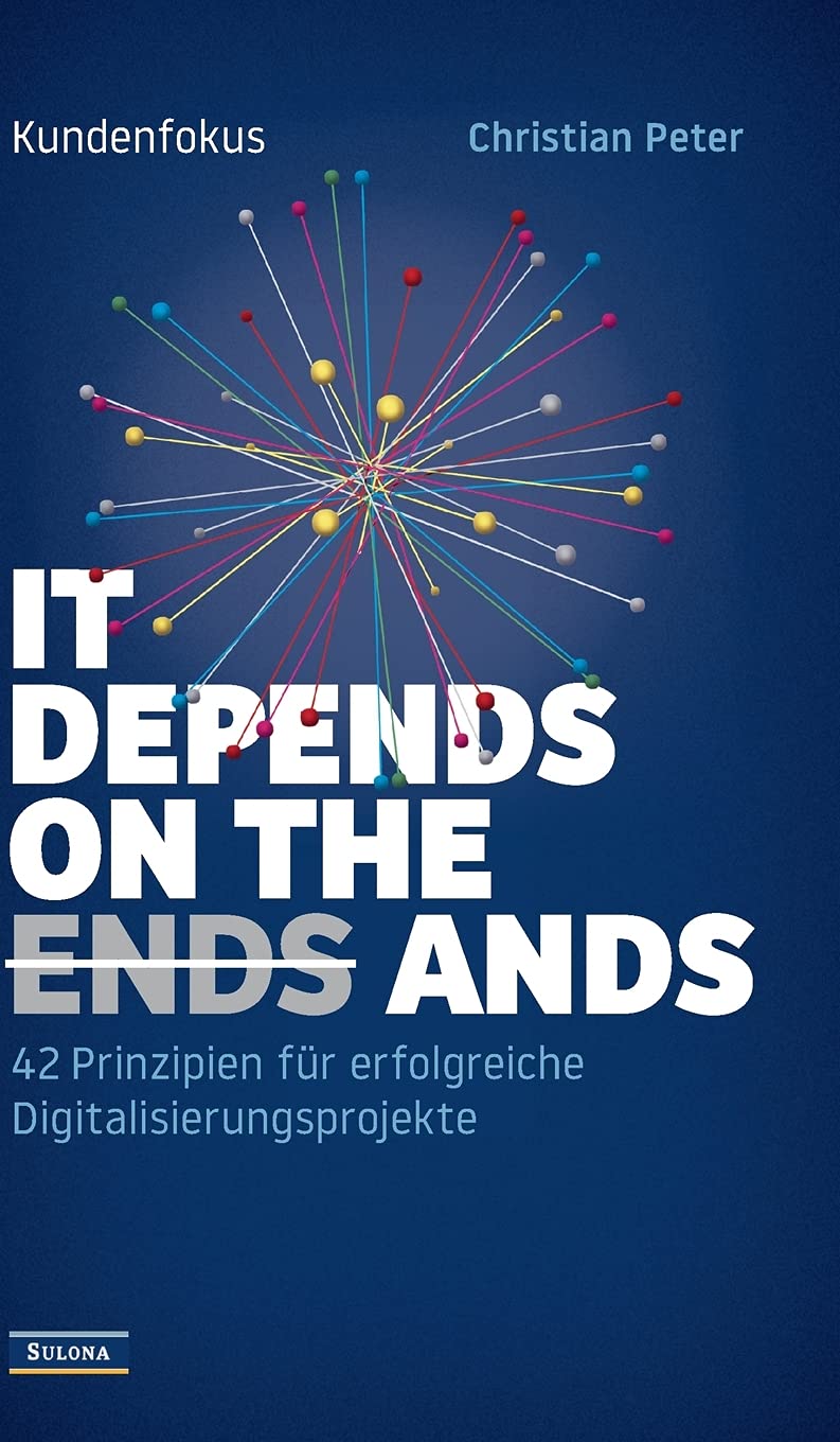 Kundenfokus - It Depends on the Ands Business, Finance & Career