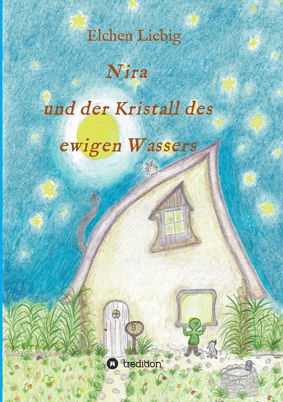 Nira und der Kristall des ewigen Wassers Novels & Short Stories