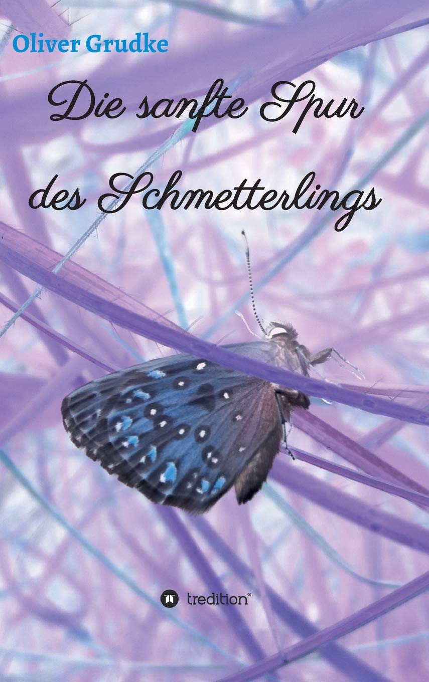 Die sanfte Spur des Schmetterlings Contemporary literature