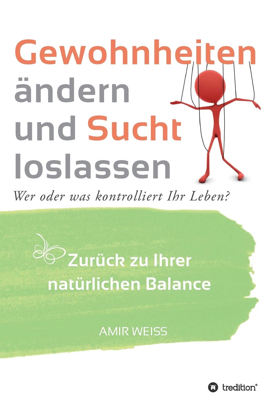 Gewohnheiten ändern und Sucht loslassen book