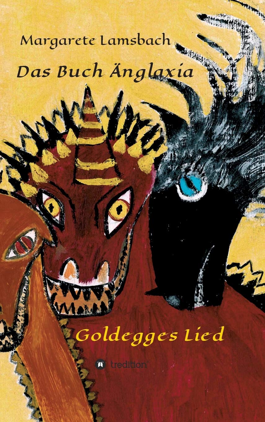 Das Buch Änglaxia: Goldegges Lied (Ein Buch aus der magischen Welt von Senziwani) Fantasy & Sci-Fi