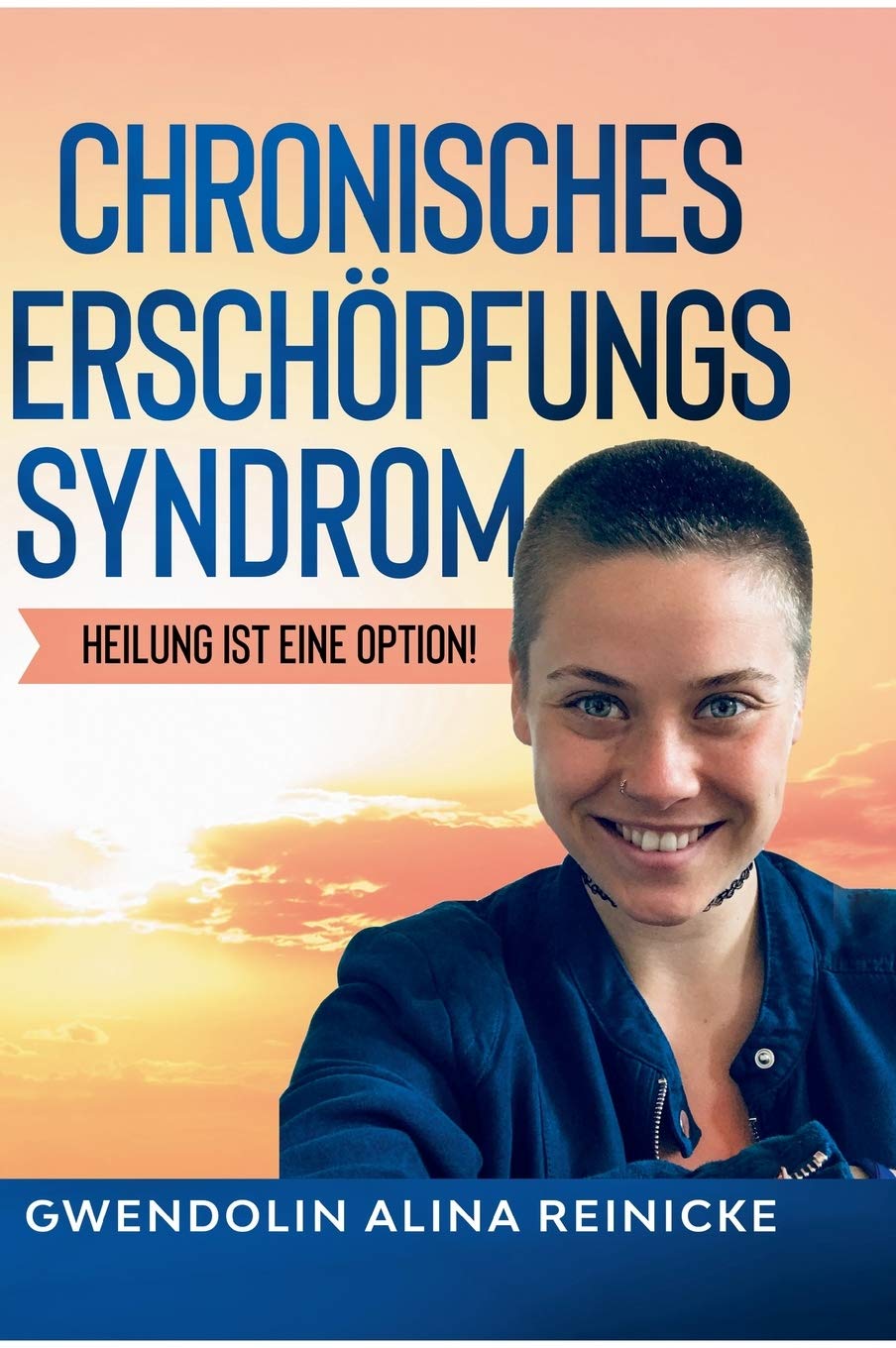 Chronisches Erschöpfungssyndrom - Heilung ist eine Option!: Heilung ist eine Option! Parents & Children