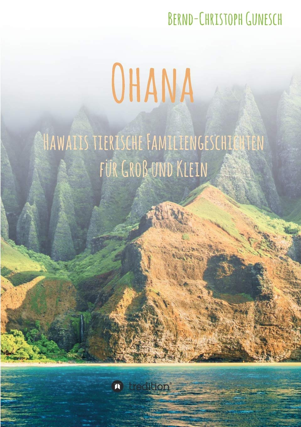 Ohana - Hawaiis tierische Familiengeschichten für Groß und Klein Novels & Short Stories