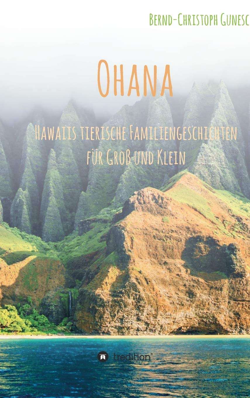 Ohana - Hawaiis tierische Familiengeschichten für Groß und Klein Novels & Short Stories