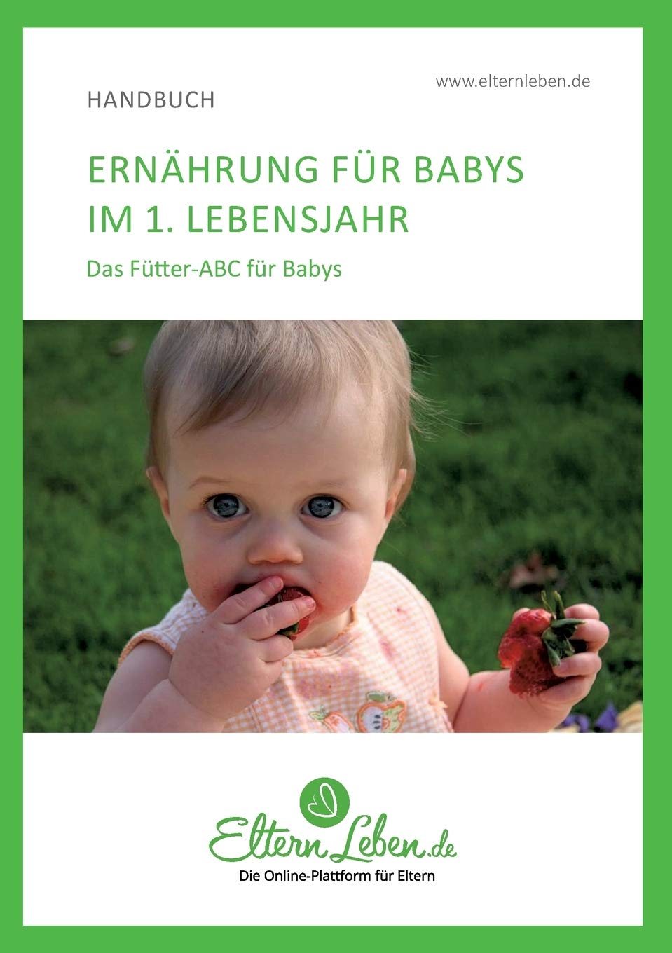 Ernährung für Babys im 1. Lebensjahr Parents & Children