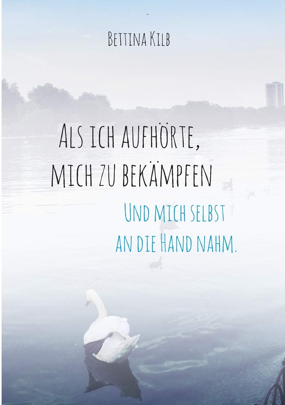 Product Image: Als ich aufhörte, mich zu bekämpfen