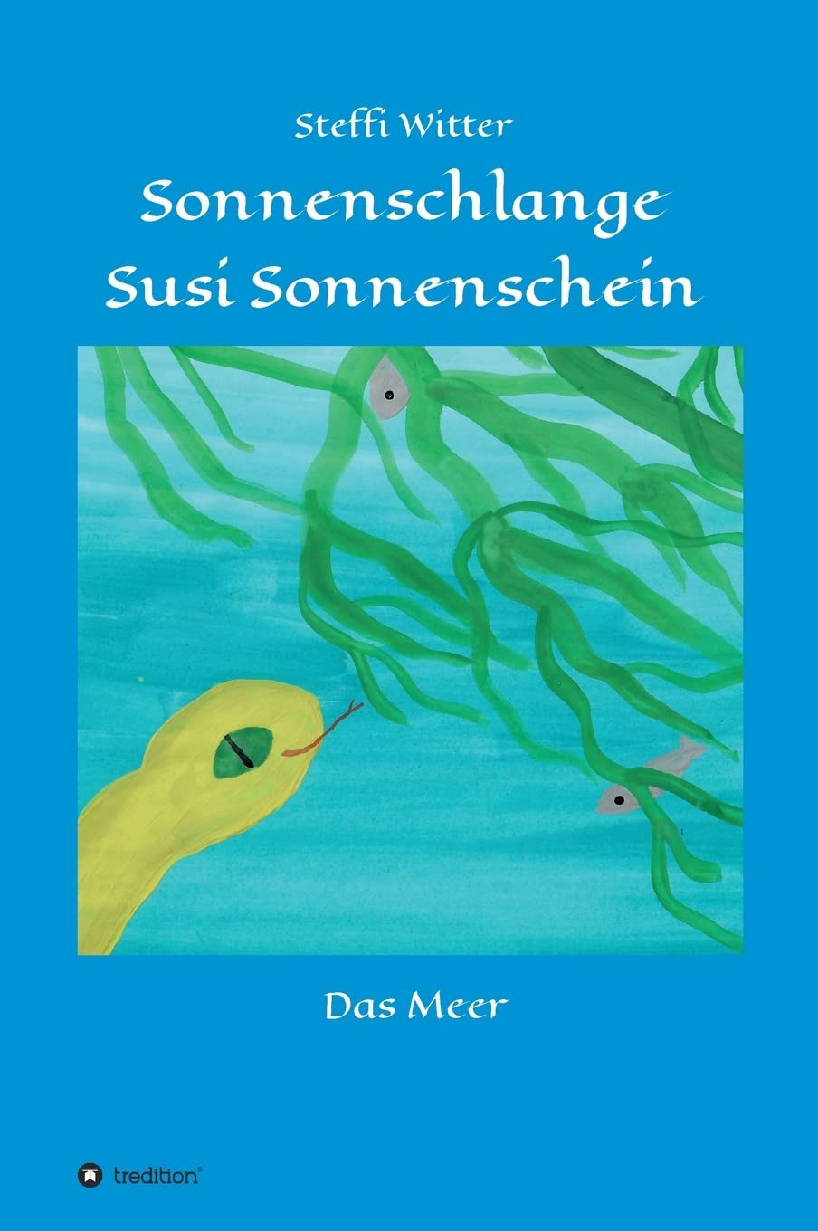 Sonnenschlange Susi Sonnenschein: und das Meer (Sonnenschein Sonnenschlange) Study Guides