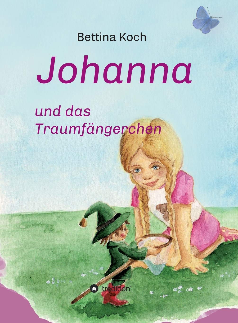 Johanna und das Traumfängerchen Novels & Short Stories