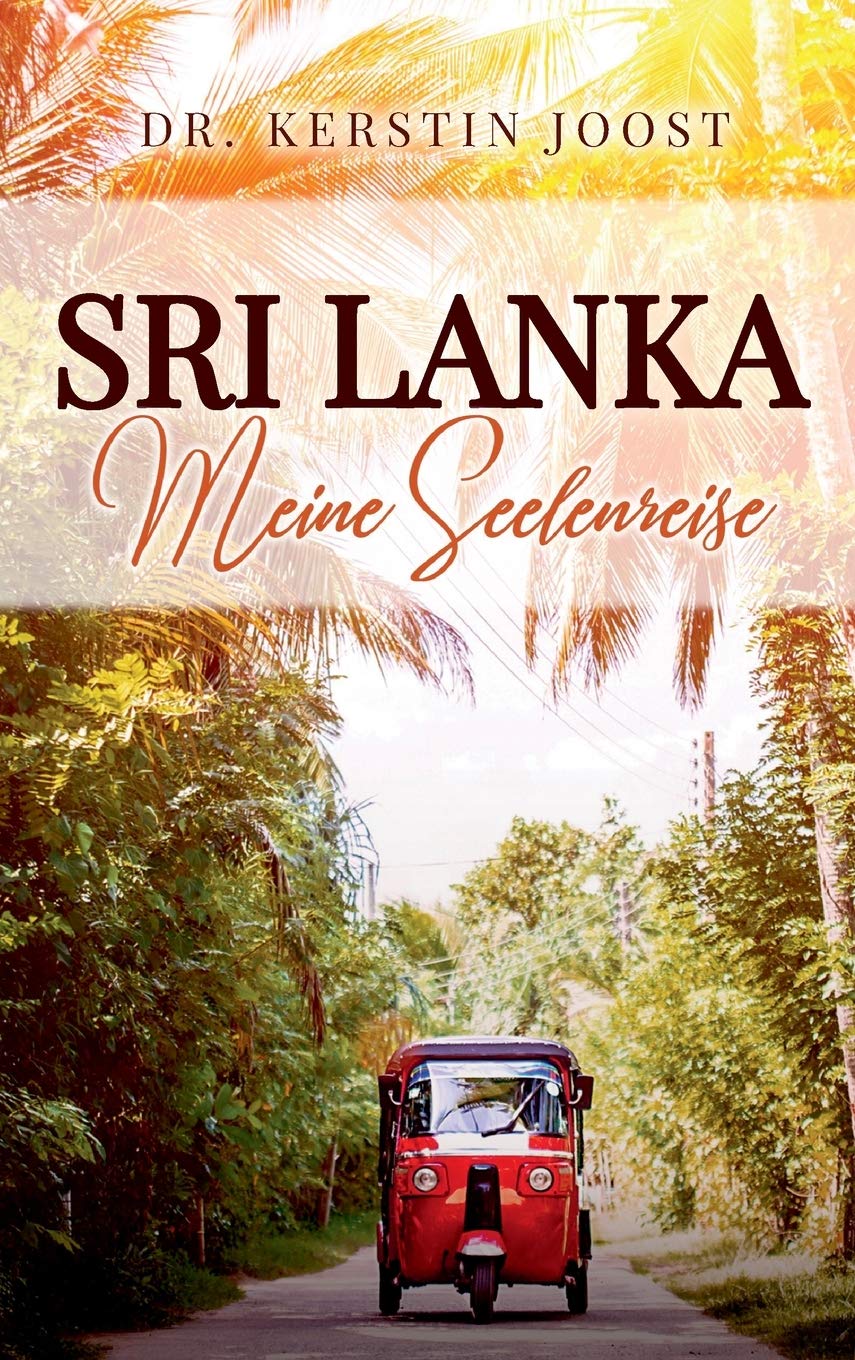 Sri Lanka - Meine Seelenreise Memories