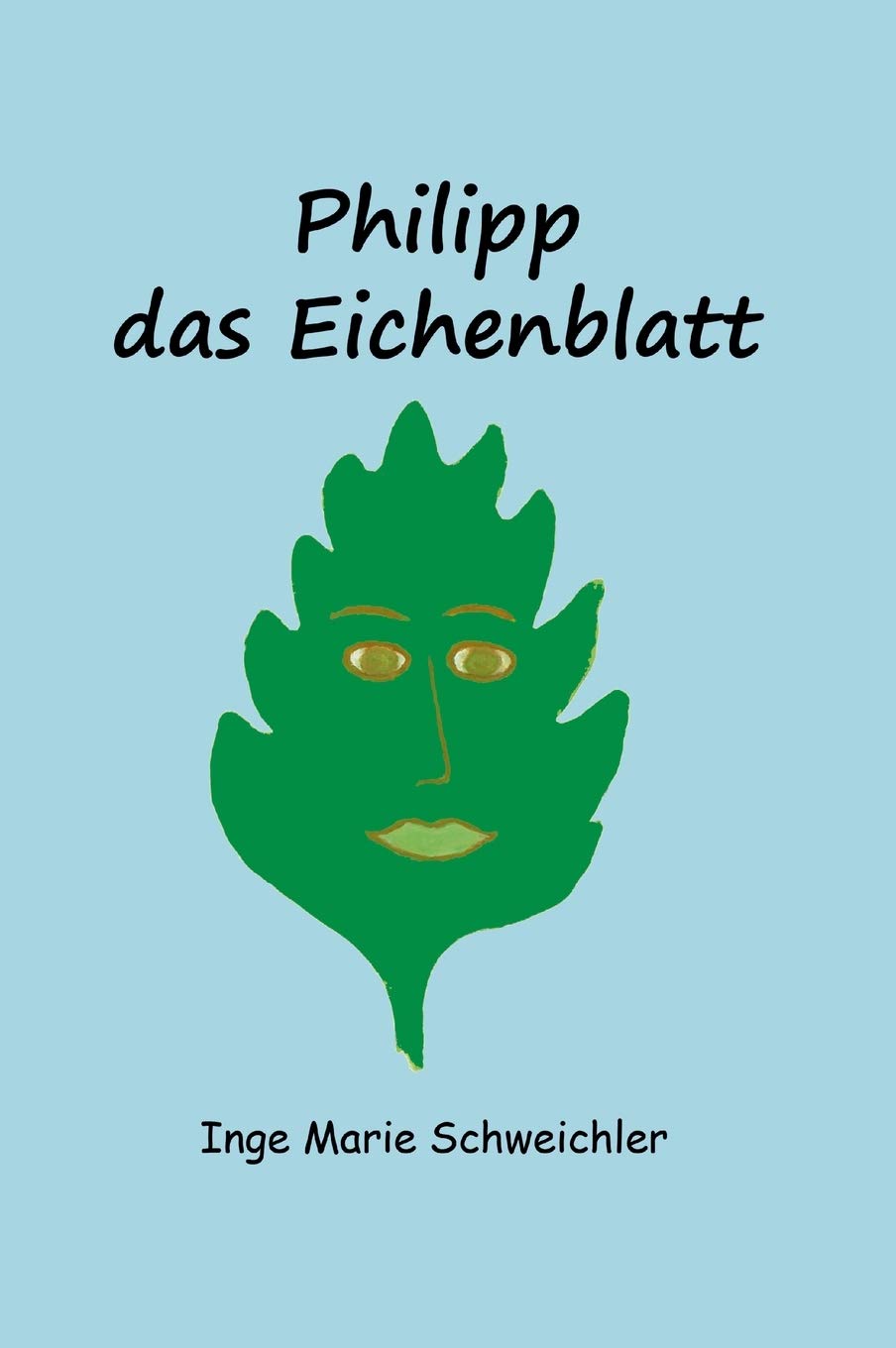 Philipp das Eichenblatt Novels & Short Stories