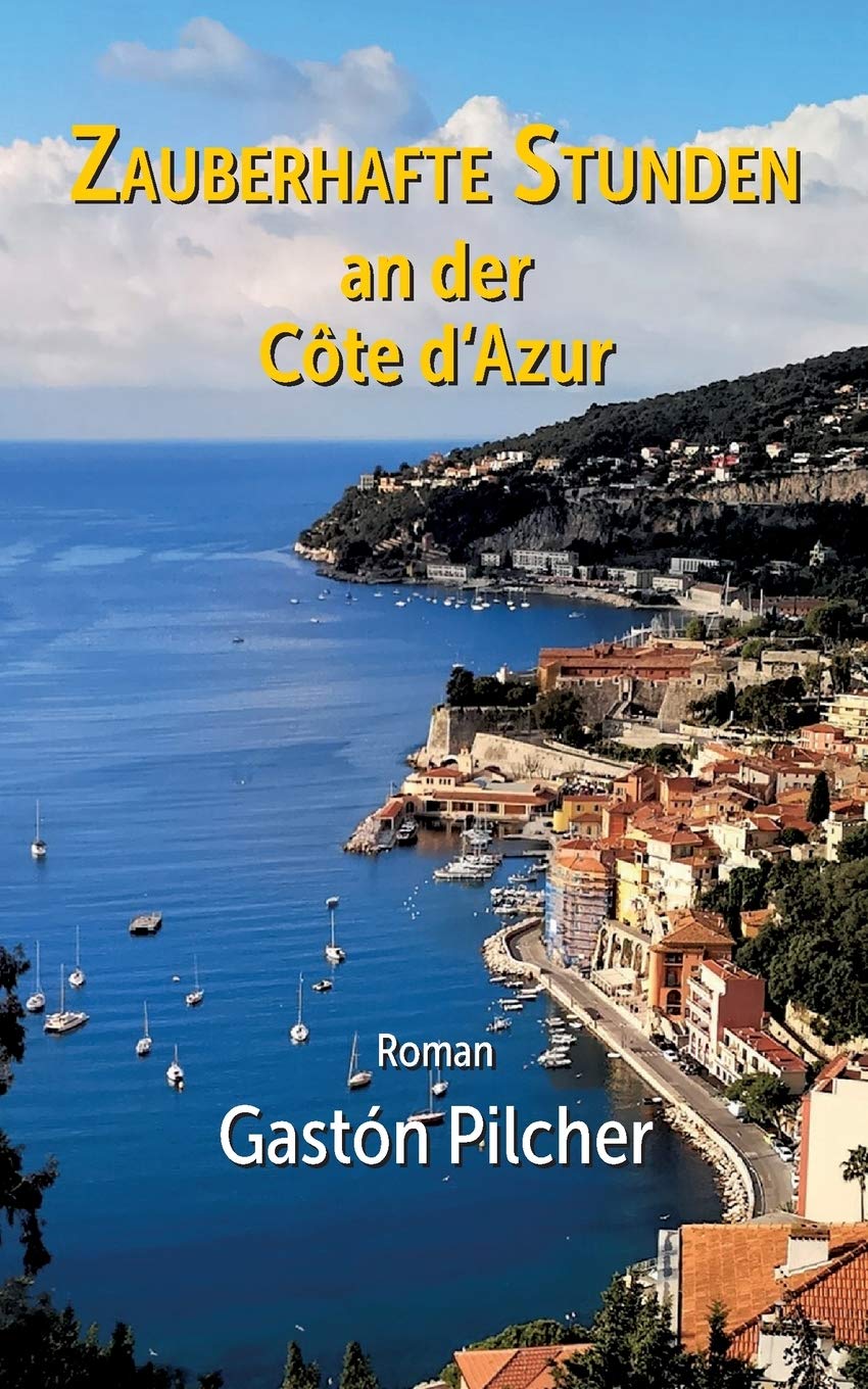 Zauberhafte Stunden an der Côte d'Azur Contemporary literature