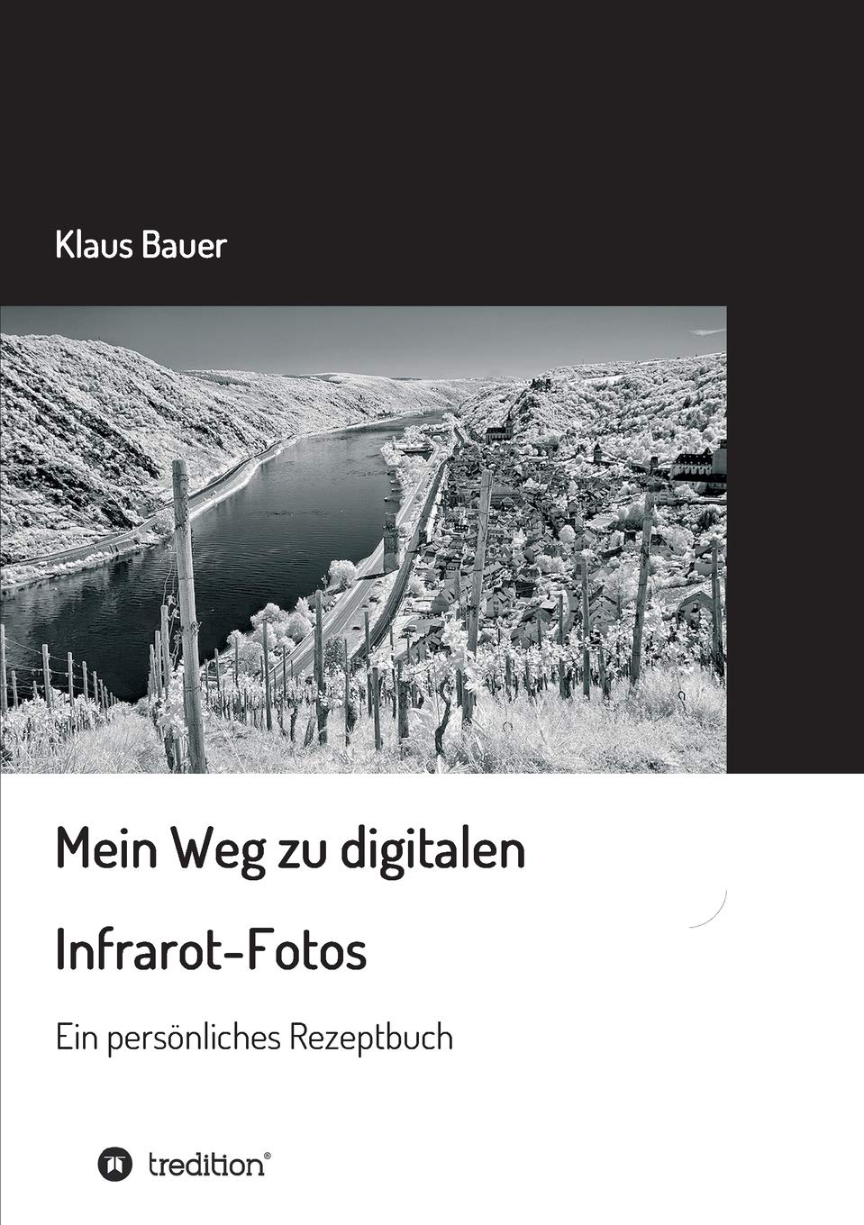 Mein Weg zu digitalen Infrarot-Fotos: Ein persönliches Rezeptbuch Home & Household