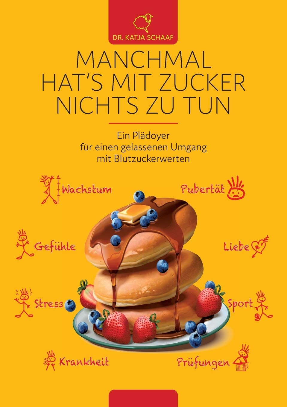 Manchmal hat's mit Zucker Nichts zu tun: Ein Plädoyer für einen gelasseneren Umgang mit Blutzuckerwerten Parents & Children
