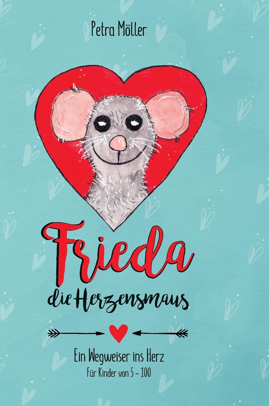Frieda die Herzensmaus: Wegweiser ins Herz Study Guides