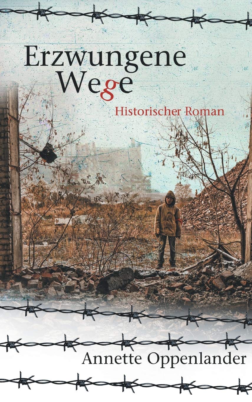 Erzwungene Wege: Historischer Roman Contemporary literature