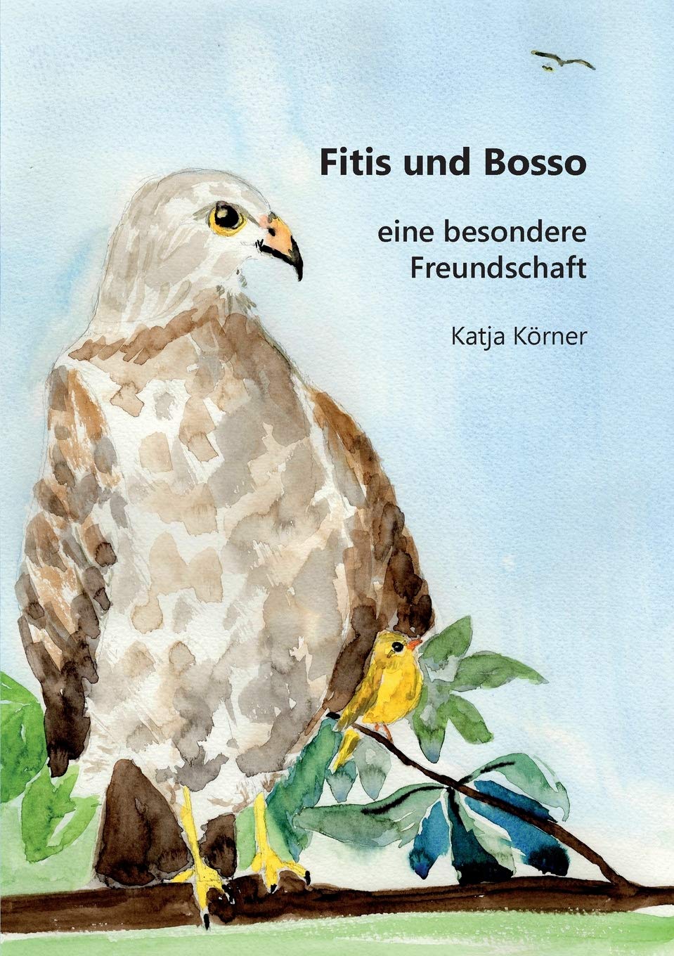 Fitis und Bosso: eine besondere Freundschaft Contemporary literature