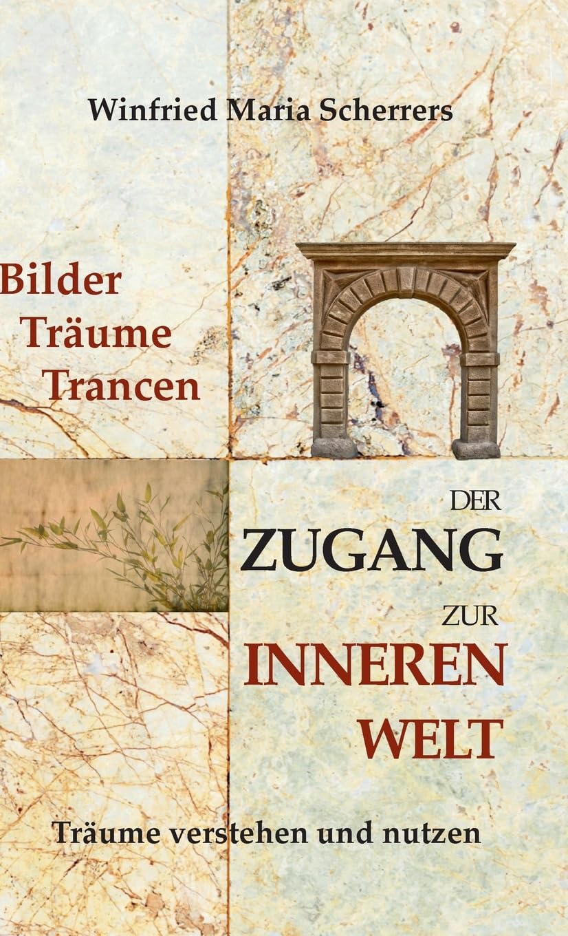 Bilder, Träume, Trancen - Der Zugang zur inneren Welt Psychology