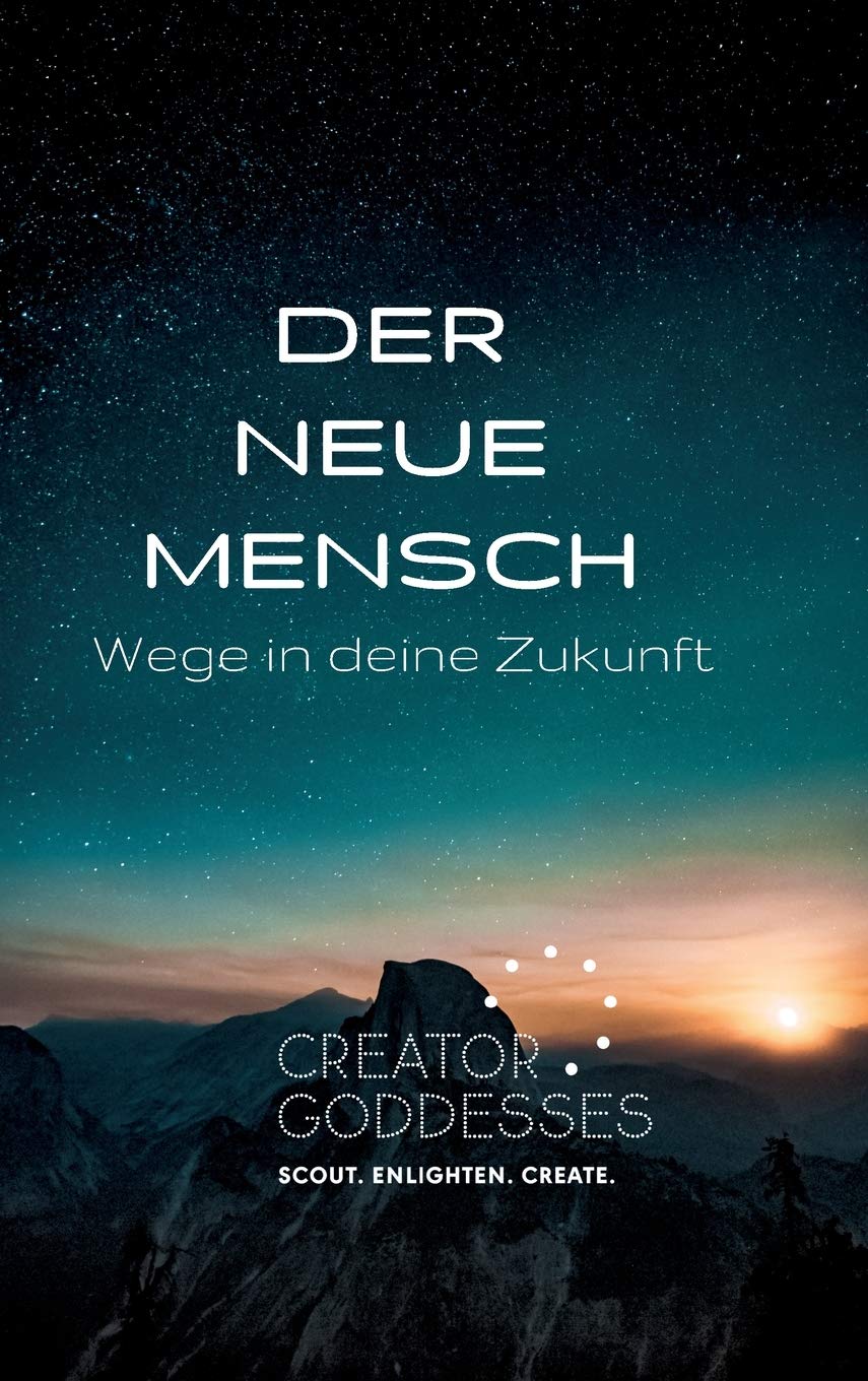 DER NEUE MENSCH: Wege in deine Zukunft Psychology