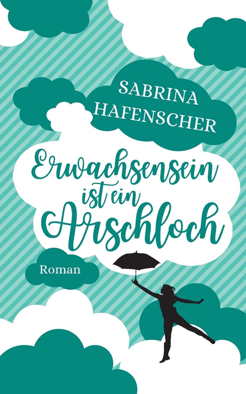 Erwachsensein ist ein Arschloch Contemporary literature