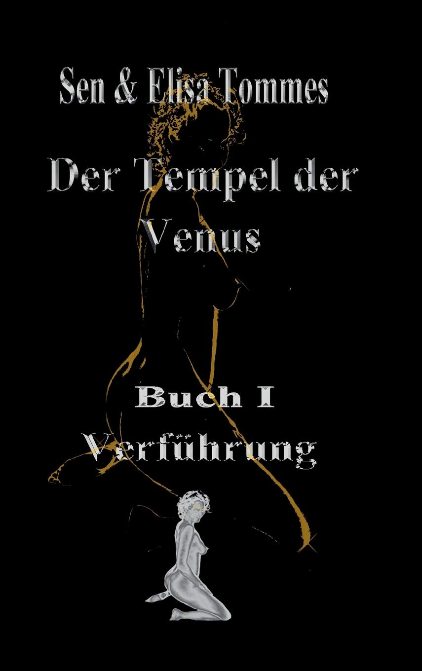 Der Tempel der Venus: Buch 1 : Verführung Contemporary literature