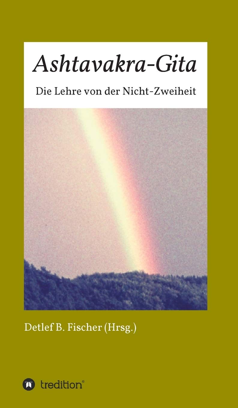 Ashtavakra-Gita: Die Lehre von der Nicht-Zweiheit Religion & Esotericism