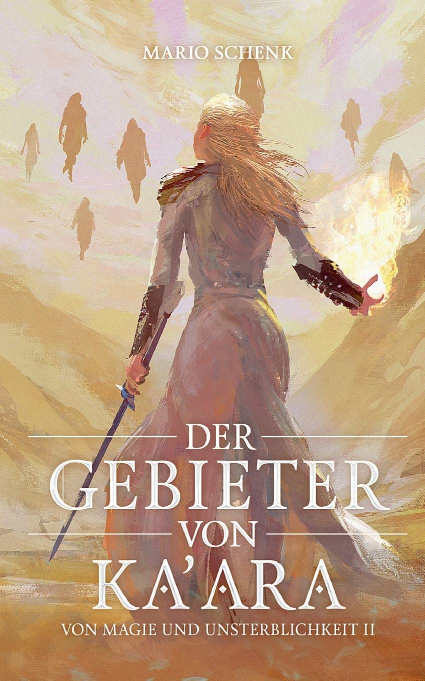 Der Gebieter von Ka'ara (Von Magie und Unsterblichkeit, Band 0) Fairy Tales & Legends