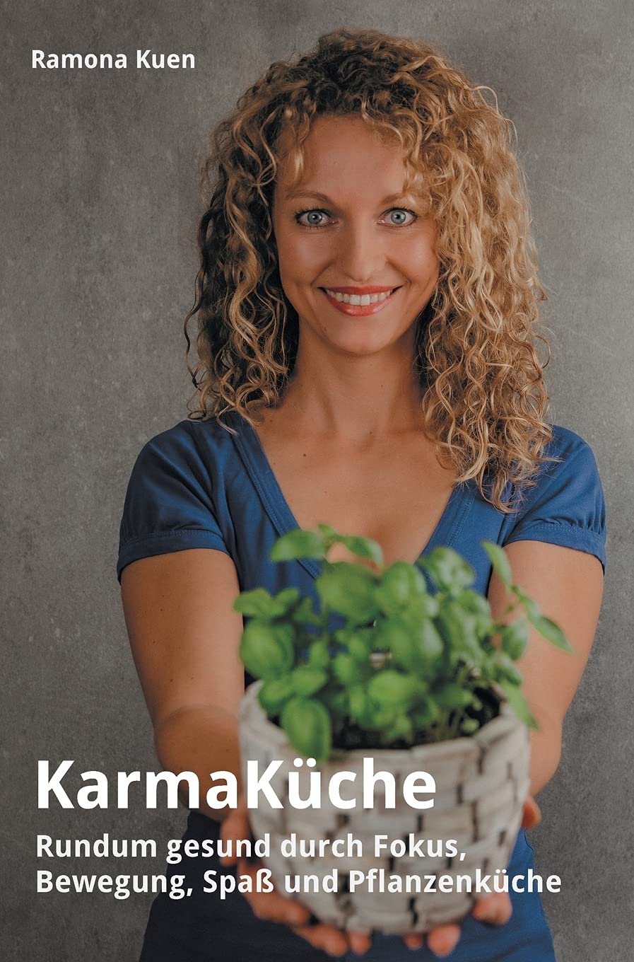 KarmaKüche: Rundum gesund durch Fokus, Bewegung, Spaß und Pflanzenküche Parents & Children