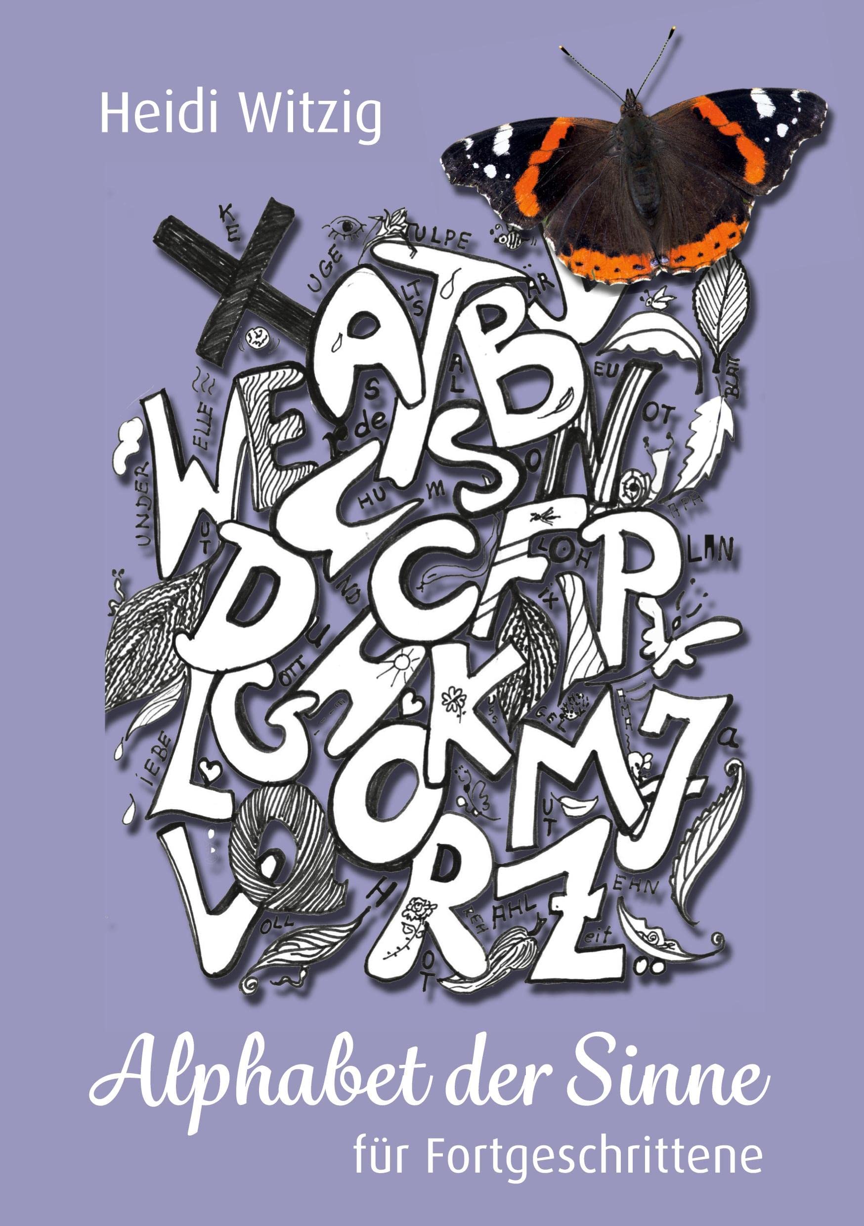 Alphabet der Sinne - für Fortgeschrittene Contemporary literature
