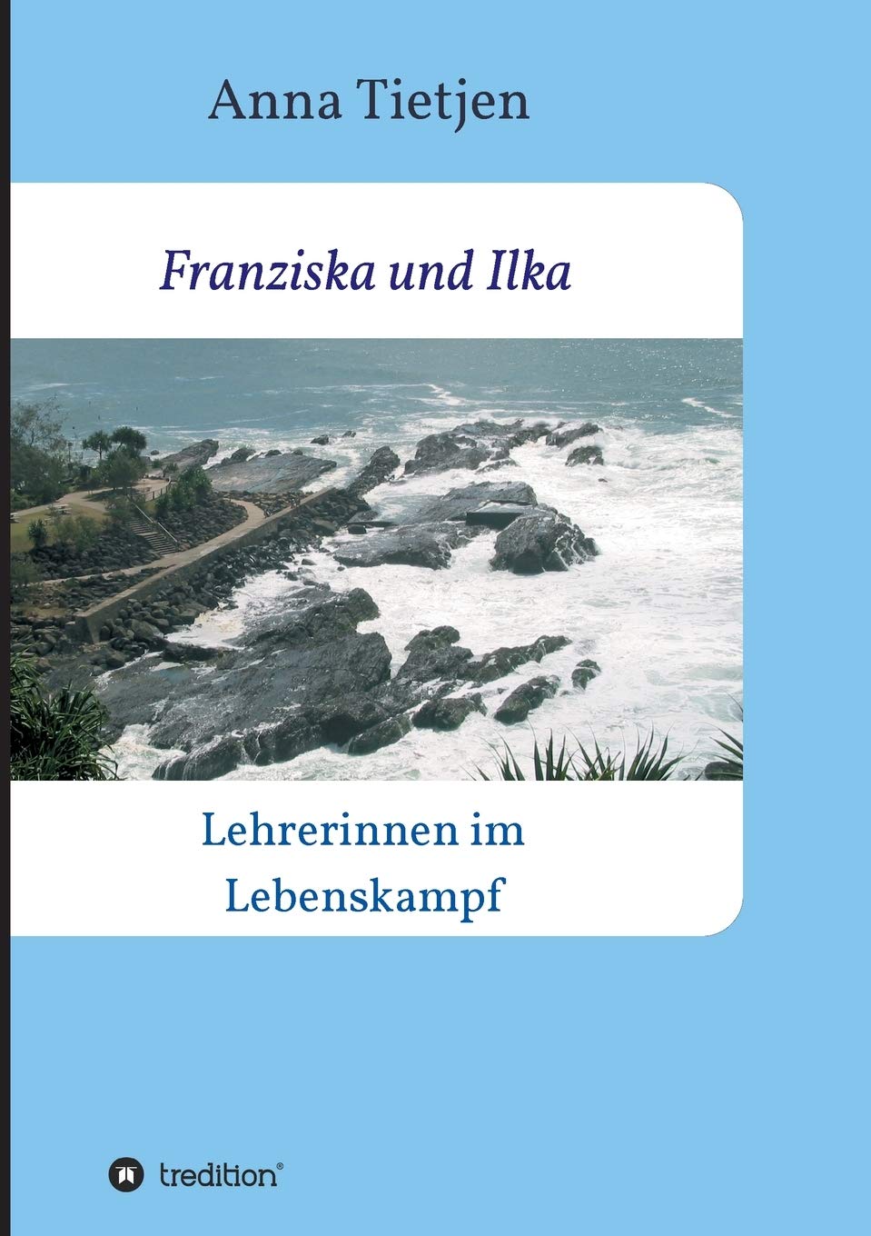 Franziska und Ilka Contemporary literature