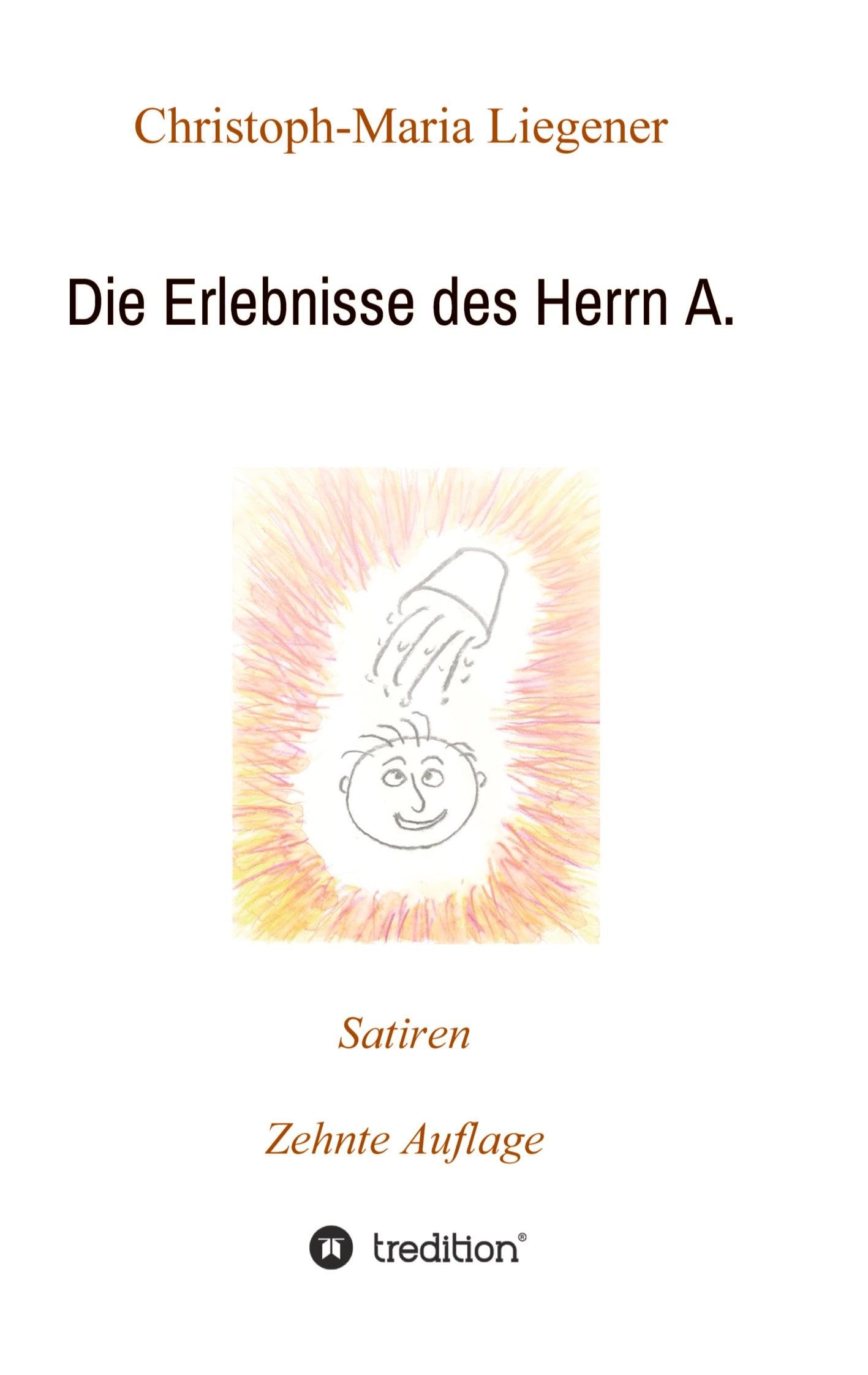 Die Erlebnisse des Herrn A. Contemporary literature