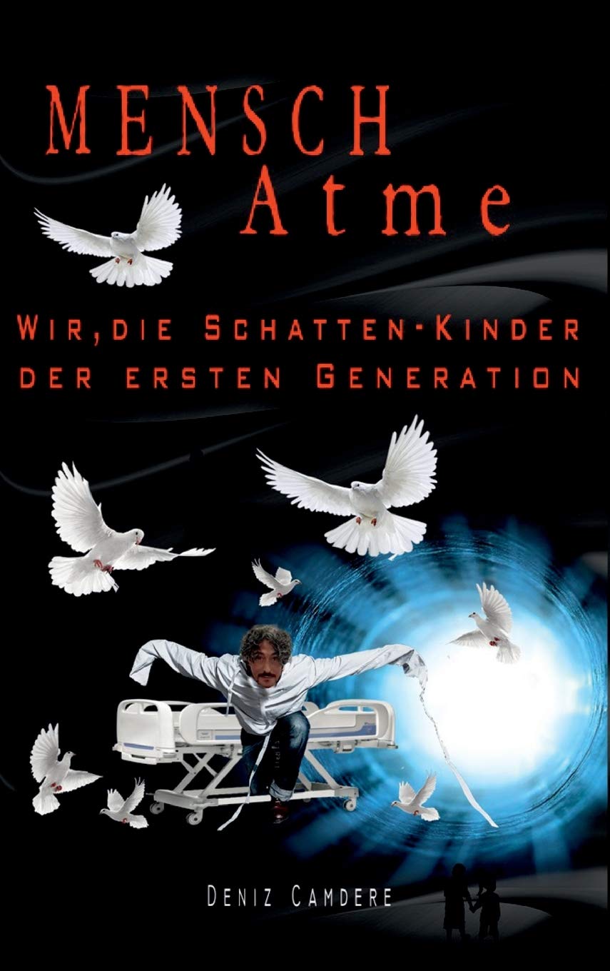 Mensch, atme: Wir, die Schatten-Kinder der ersten Generation Memories