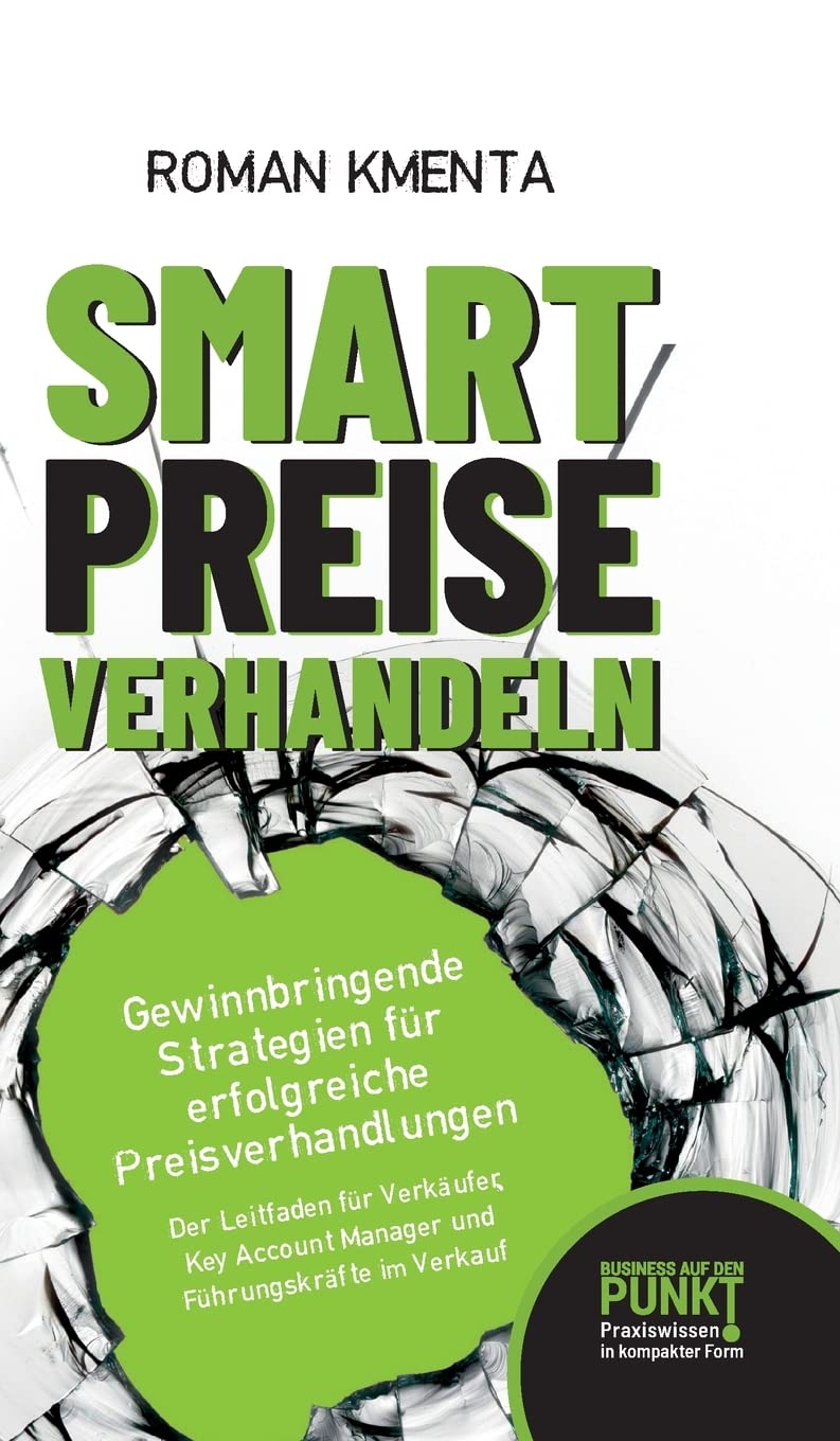 Smart Preise verhandeln - Gewinnbringende Strategien für erfolgreiche Preisverhandlungen Law