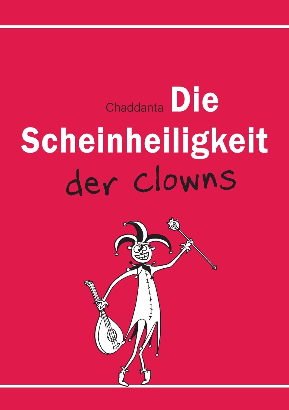 Product Image: Die Scheinheiligkeit der Clowns
