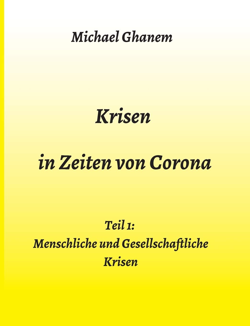 Krisen in Zeiten von Corona Politics & History