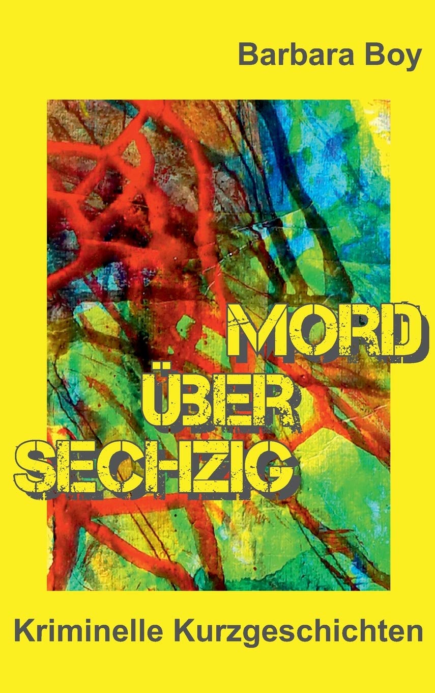 Mord über sechzig: Kriminelle Kurzgeschichten Action & Adventure