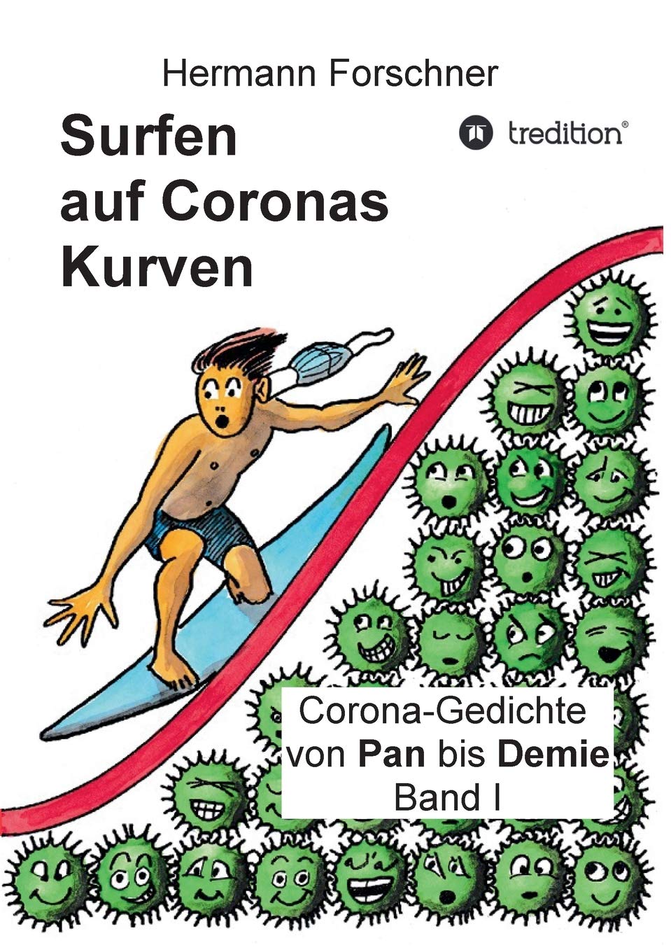 Surfen auf Coronas Kurven Poetry
