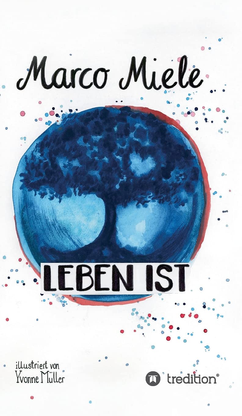 Leben ist: Ein Geheimnis über die Magie des Augenblicks Philosophy