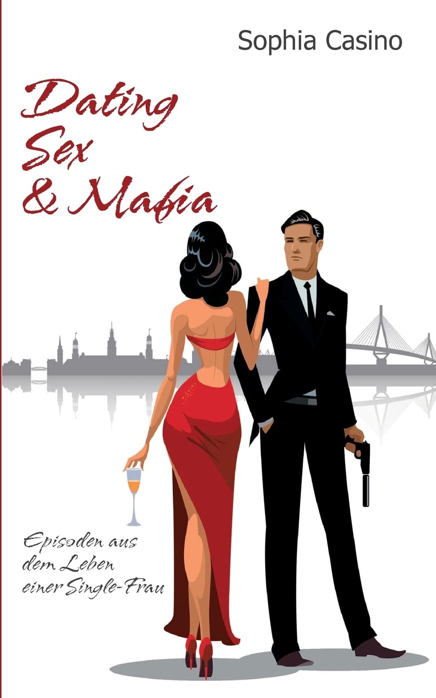 Dating, Sex & Mafia book