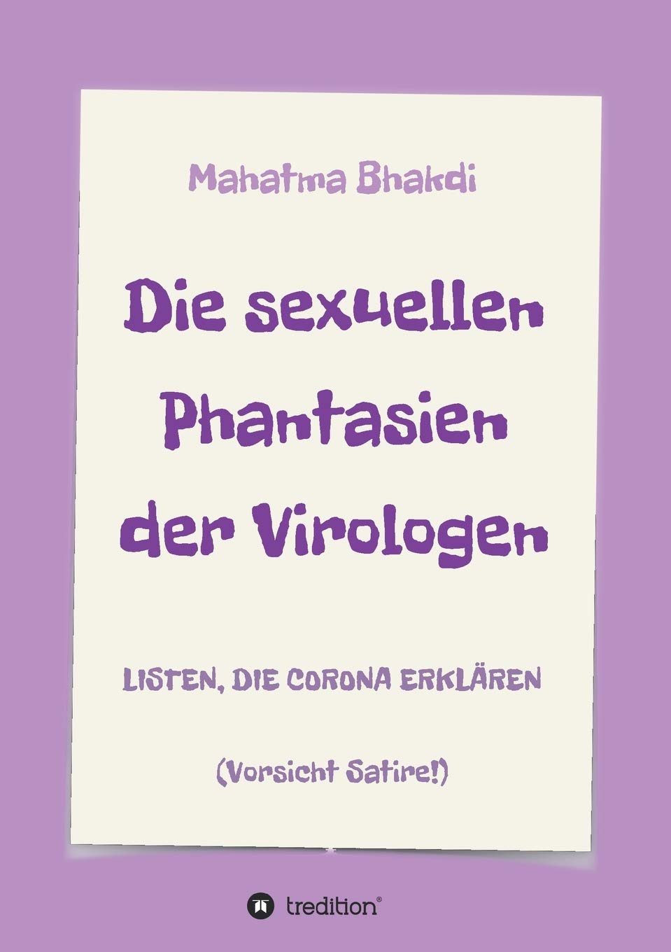 Die sexuellen Phantasien der Virologen book