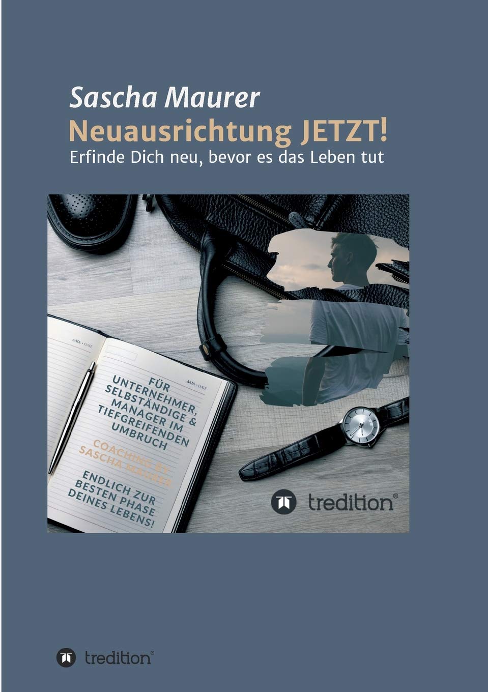 Neuausrichtung JETZT! Business, Finance & Career