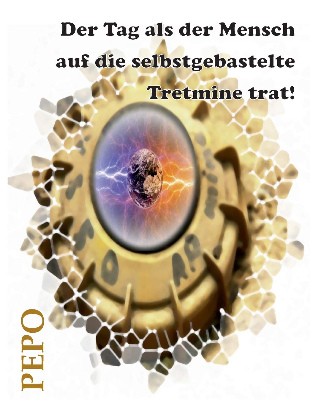Der Tag als der Mensch auf die selbstgebastelte Tretmine trat! Memories