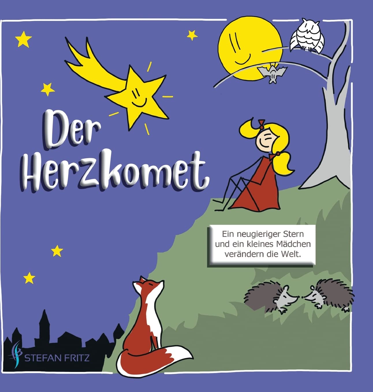 Der Herzkomet: Ein neugieriger Stern und ein kleines Mädchen verändern die Welt Study Guides