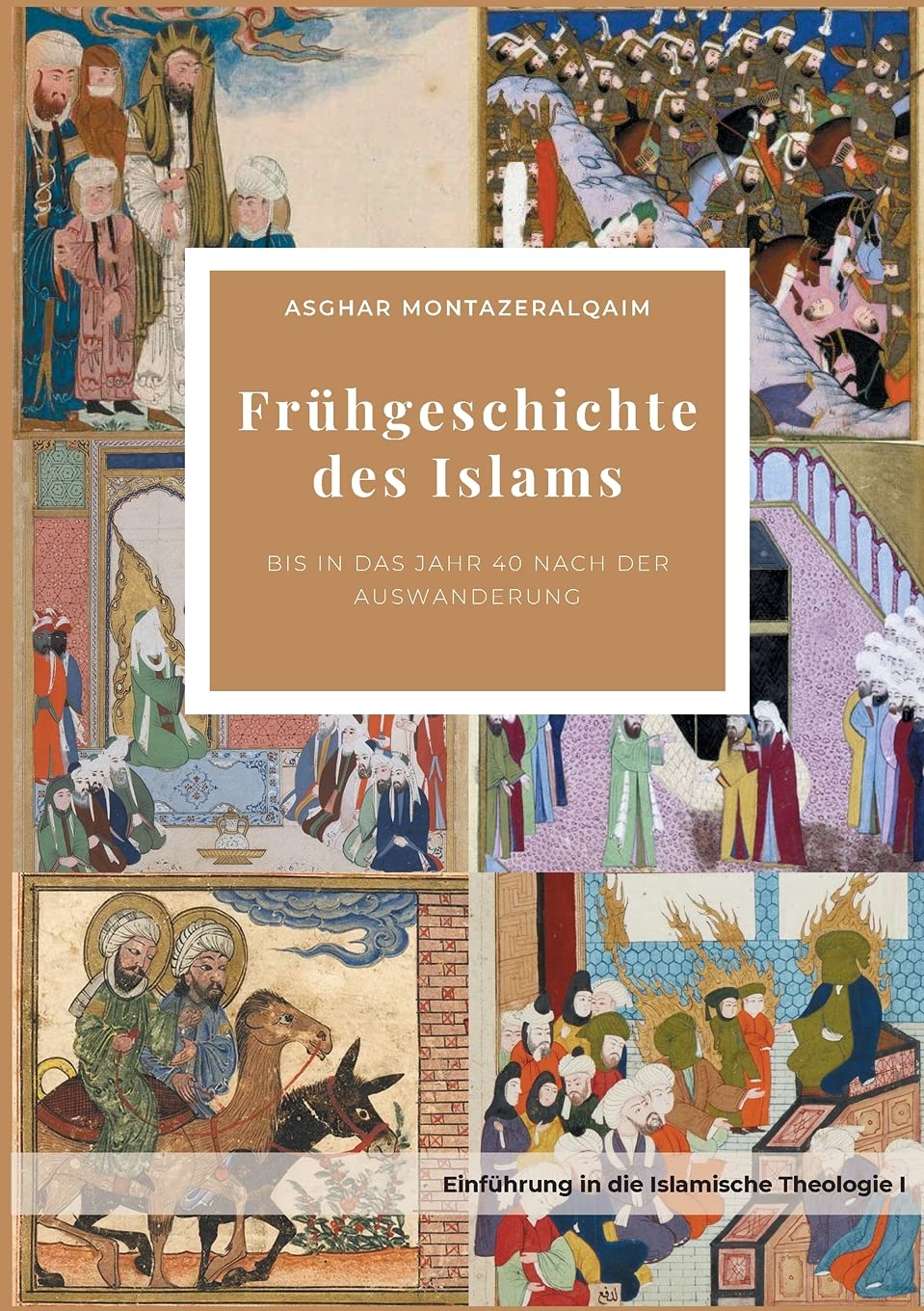 Frühgeschichte des Islams: bis in das Jahr 40 nach der Auswanderung (islamische Studien) Books