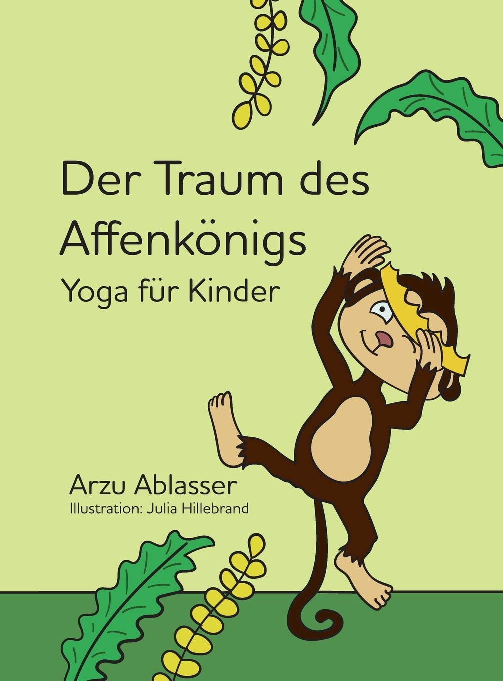 Der Traum des Affenkönigs: Yoga für Kinder Study Guides