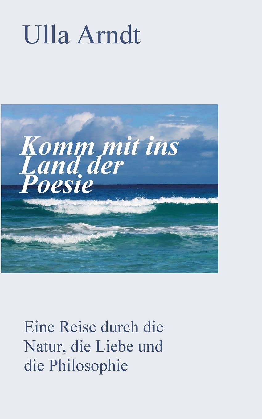 Komm mit ins Land der Poesie Poetry
